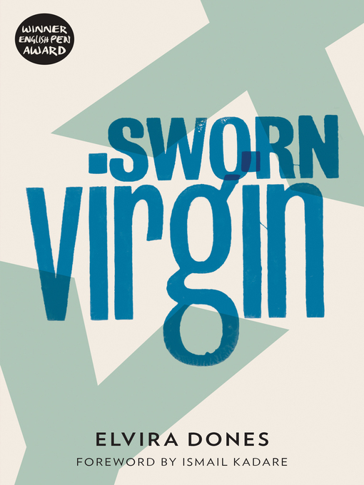 Title details for Sworn Virgin by Elvira Dones - Available